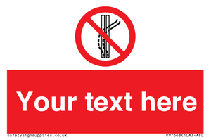 Custom prohibition Do not leave the tow track